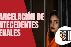 cancelación de antecedentes penales