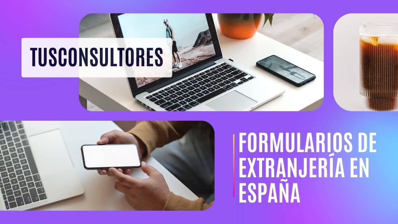Formularios de extranjería en España