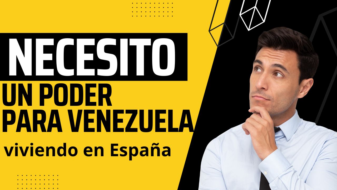 poder para Venezuela desde España